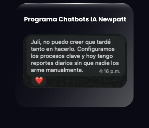 Testimonio del Programa Chatbots IA de Newpatt